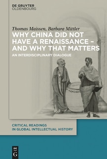 Couverture_Why China did not have a Renaissance – and why that matters