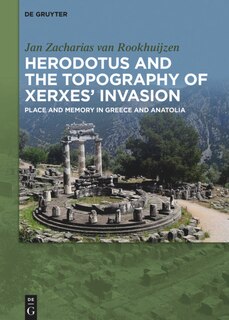 Couverture_Herodotus and the topography of Xerxes’ invasion
