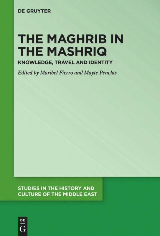 Front cover_The Maghrib in the Mashriq