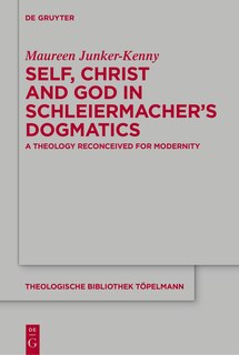 Couverture_Self, Christ and God in Schleiermacher’s Dogmatics