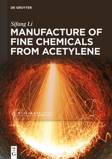 Manufacture of Fine Chemicals from Acetylene