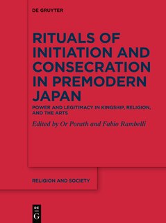 Couverture_Rituals of Initiation and Consecration in Premodern Japan