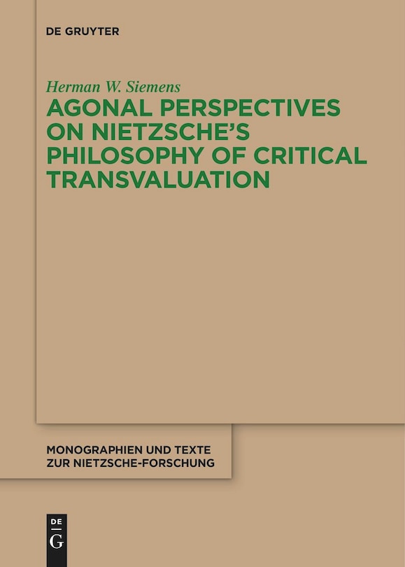 Couverture_Agonal Perspectives on Nietzsche's Philosophy of Critical Transvaluation