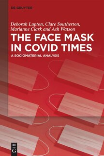 Front cover_The Face Mask In COVID Times