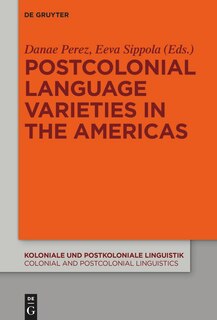 Front cover_Postcolonial Language Varieties in the Americas