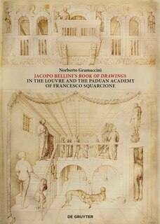 Couverture_Jacopo Bellini‘s Book of Drawings in the Louvre