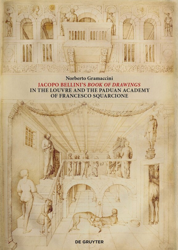 Couverture_Jacopo Bellini‘s Book of Drawings in the Louvre