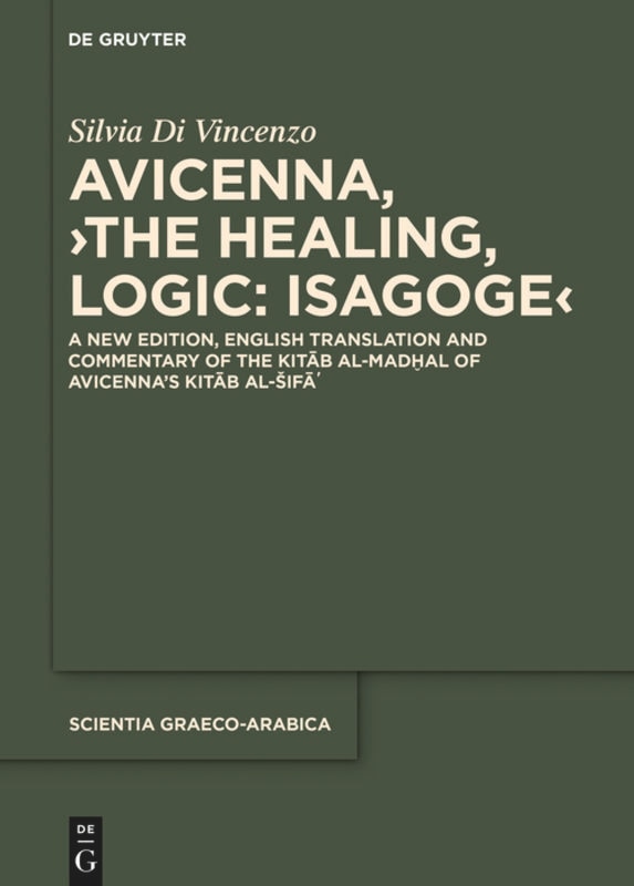 Couverture_Avicenna, ›The Healing, Logic: Isagoge‹