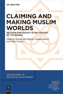 Couverture_Claiming and Making Muslim Worlds