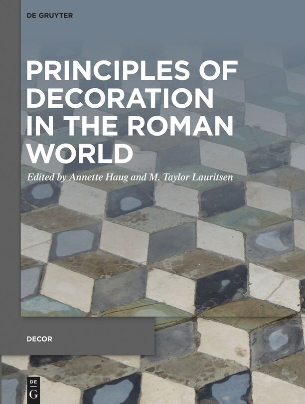 Front cover_Principles of Decoration in the Roman World
