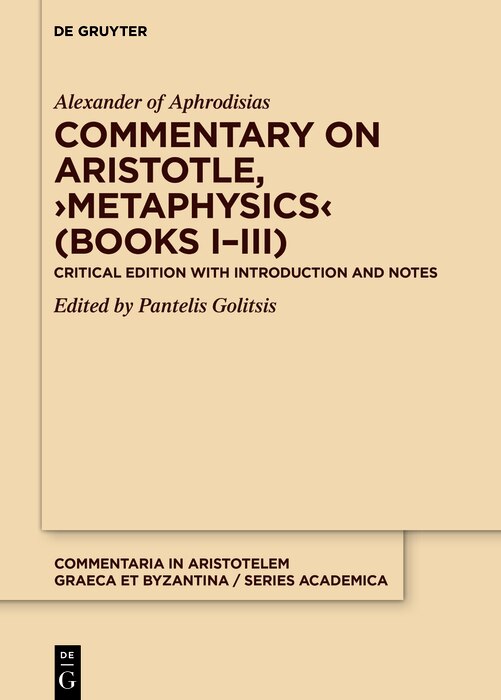 Couverture_Commentary on Aristotle, ›Metaphysics‹ (Books I–III)