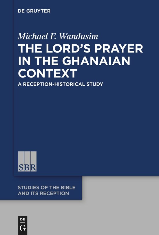 Front cover_The Lord’s Prayer in the Ghanaian Context