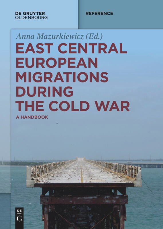 Couverture_East Central European Migrations During the Cold War