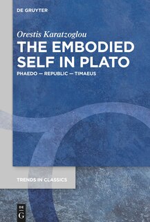 Front cover_The Embodied Self in Plato