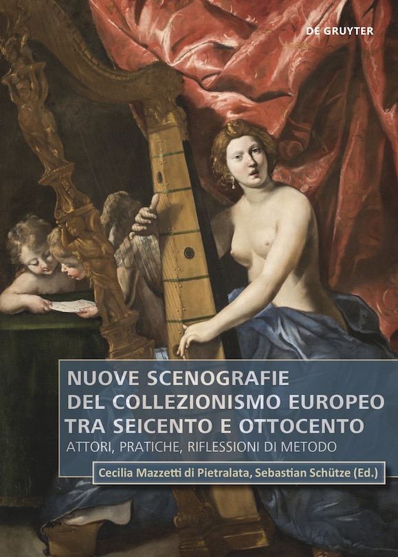 Couverture_Nuove scenografie del collezionismo europeo tra Seicento e Ottocento