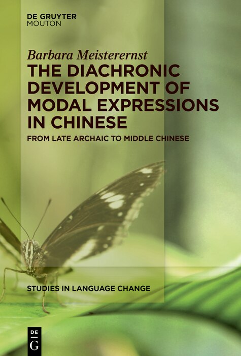 Front cover_The Diachronic Development of Modal Expressions in Chinese