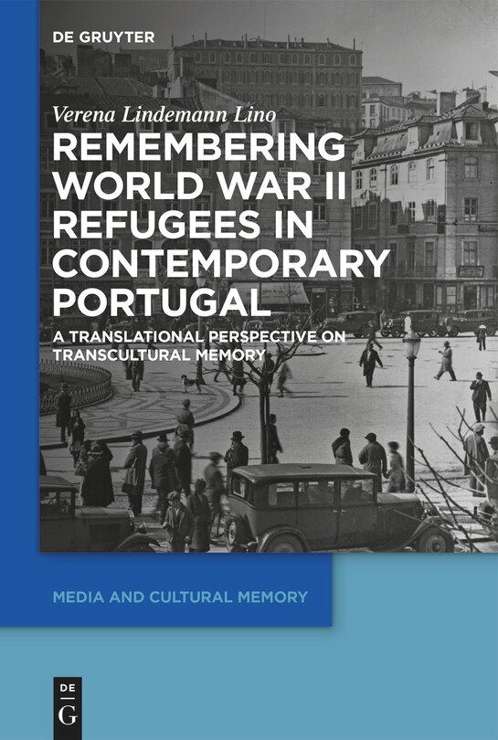 Front cover_Remembering World War II Refugees in Contemporary Portugal