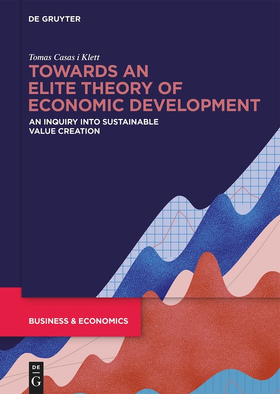 Front cover_Towards an Elite Theory of Economic Development