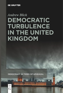 Front cover_Democratic Turbulence in the United Kingdom