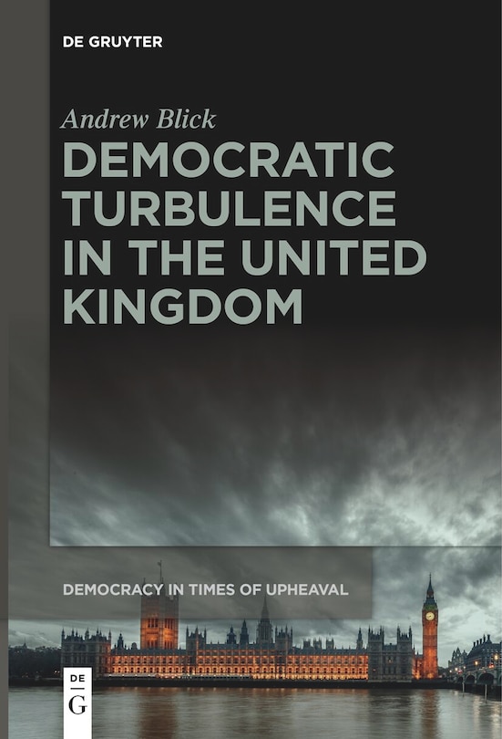 Front cover_Democratic Turbulence in the United Kingdom