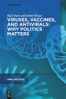 Front cover_Viruses, Vaccines, and Antivirals: Why Politics Matters