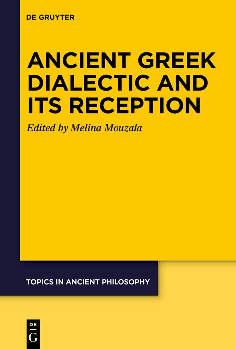 Couverture_Ancient Greek Dialectic and Its Reception