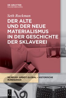 Couverture_Der alte und der neue Materialismus in der Geschichte der Sklaverei