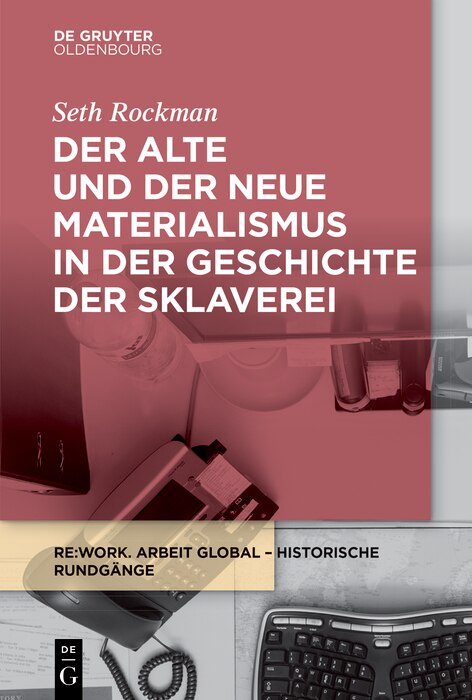 Couverture_Der alte und der neue Materialismus in der Geschichte der Sklaverei