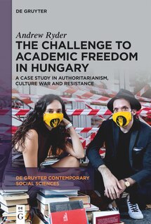 Couverture_The Challenge to Academic Freedom in Hungary
