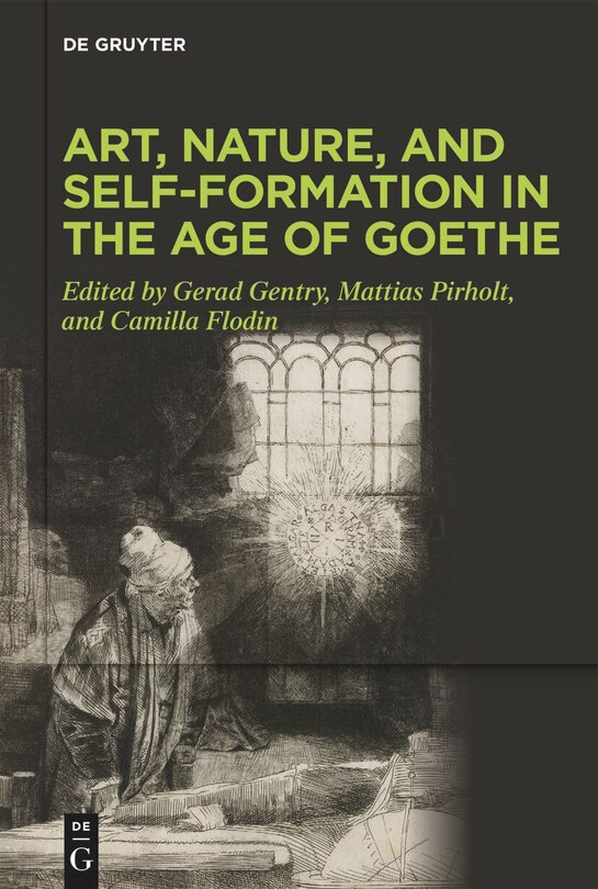 Front cover_Art, Nature, and Self-Formation in the Age of Goethe