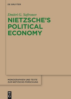 Front cover_Nietzsche's Political Economy