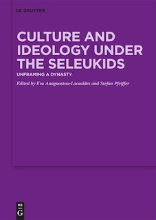 Couverture_Culture and Ideology under the Seleukids