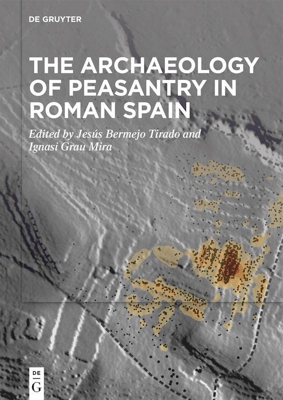 Front cover_The Archaeology of Peasantry in Roman Spain