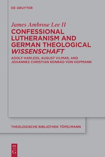 Couverture_Confessional Lutheranism and German Theological Wissenschaft