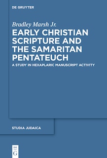 Couverture_Early Christian Scripture and the Samaritan Pentateuch