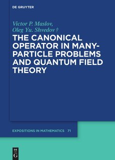 Couverture_The Canonical Operator in Many-Particle Problems and Quantum Field Theory