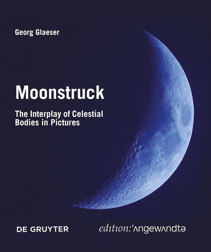 Moonstruck: The Interplay Of Celestial Bodies In Pictures