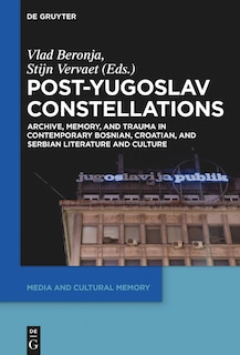 Front cover_Post-Yugoslav Constellations