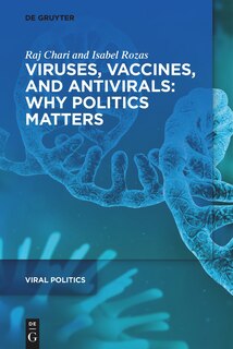 Couverture_Viruses, Vaccines, and Antivirals: Why Politics Matters