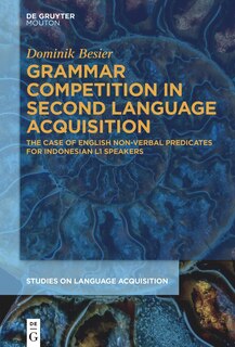 Front cover_Grammar Competition in Second Language Acquisition