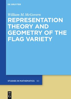 Couverture_Representation Theory and Geometry of the Flag Variety