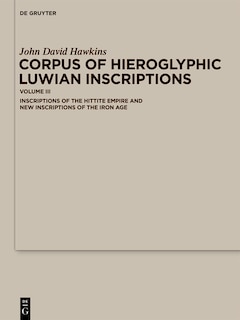 Front cover_Corpus of Hieroglyphic Luwian Inscriptions