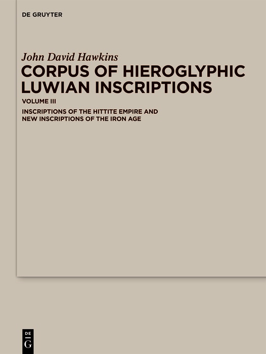 Front cover_Corpus of Hieroglyphic Luwian Inscriptions