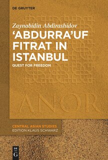 Front cover_‘Abdurra’uf Fitrat in Istanbul