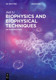 Couverture_Biophysics and Biophysical Techniques