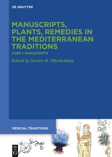 Couverture_Tome 1: Manuscripts. ›Codices‹, Texts, Science and Medicine