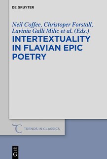 Front cover_Intertextuality in Flavian Epic Poetry