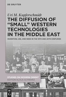 Front cover_The Diffusion of “Small” Western Technologies in the Middle East