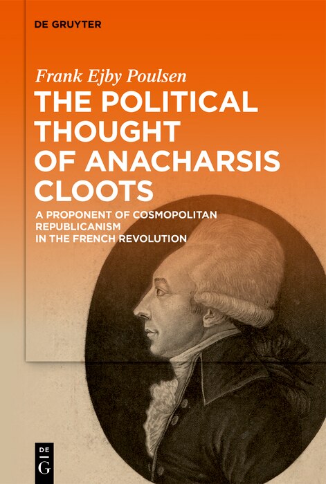 Front cover_The Political Thought of Anacharsis Cloots
