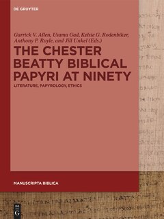 Couverture_The Chester Beatty Biblical Papyri at Ninety